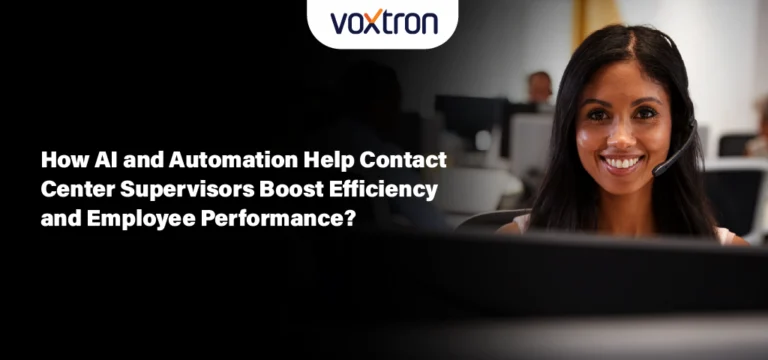 How AI and Automation Help Contact Center Supervisors Boost Efficiency and Employee Performance