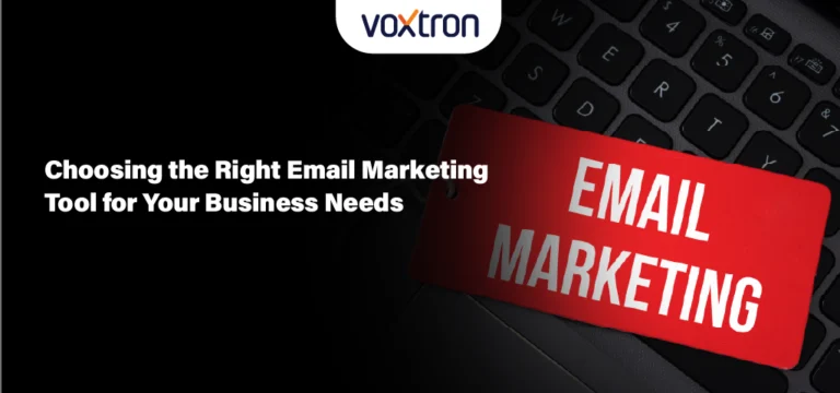 Choosing the Right Email Marketing Tool for Your Business Needs