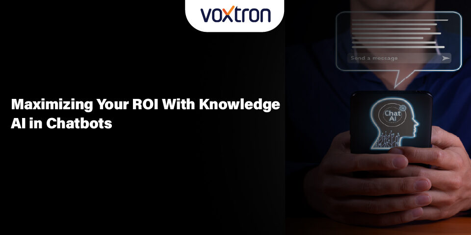 Maximizing ROI with Knowledge AI in Chatbots: A Guide for Modern Enterprises