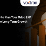 Build to Scale: How to Plan Your Odoo ERP Implementation for Long-Term Growth