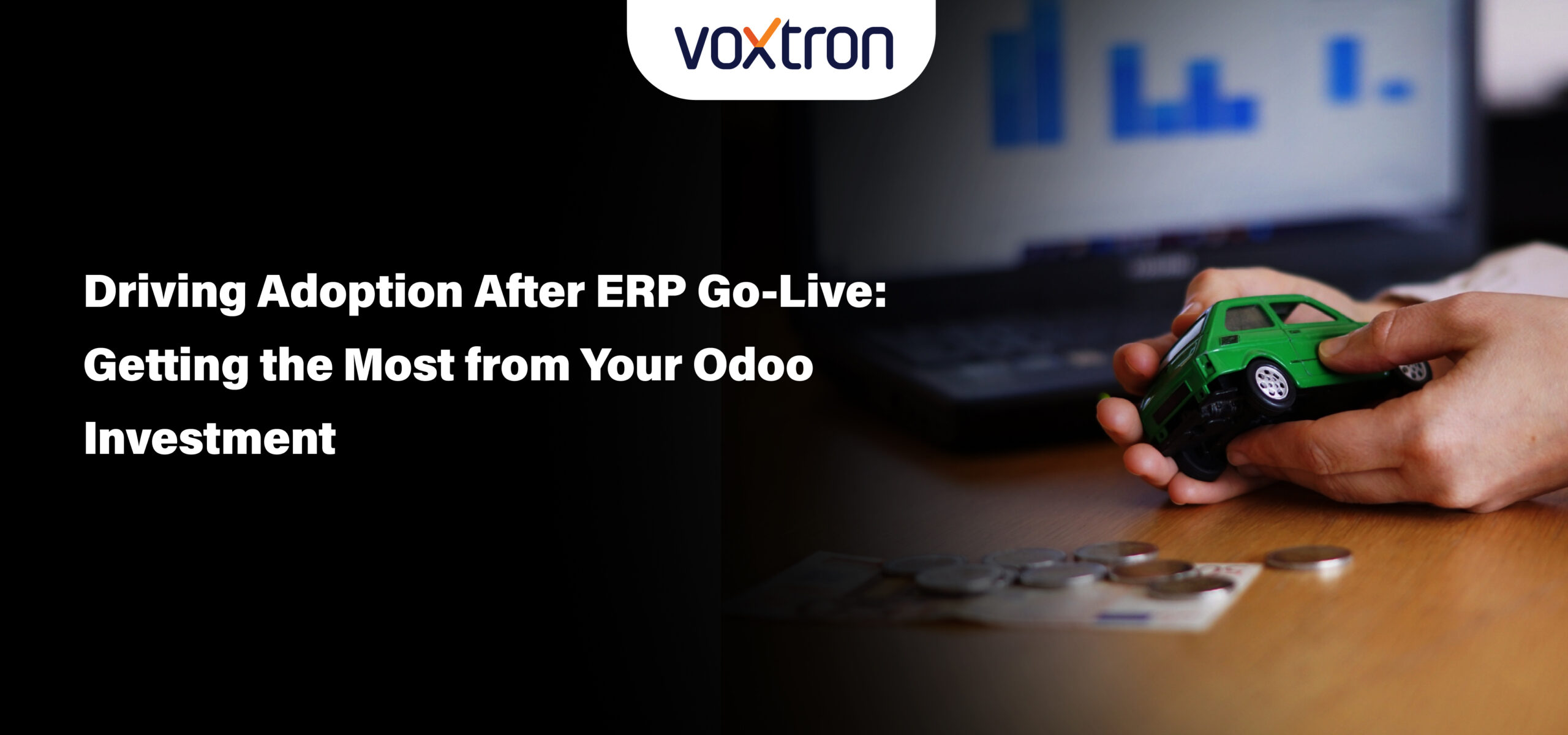 Driving Adoption After ERP Go-Live: Getting the Most from Your Odoo Investment